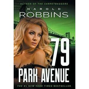 79 Park Avenue, Hardcover - Harold Robbins imagine