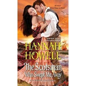 The Scotsman Who Swept Me Away - Hannah Howell imagine