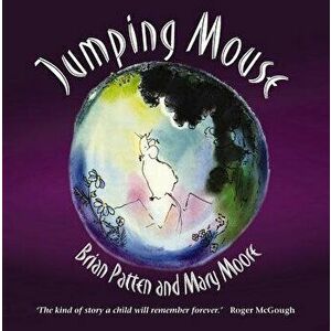 Jumping Mouse, Hardcover - Brian Patten imagine