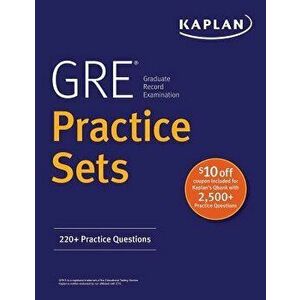 GRE Practice Sets: 220+ Practice Questions, Paperback - Kaplan Test Prep imagine