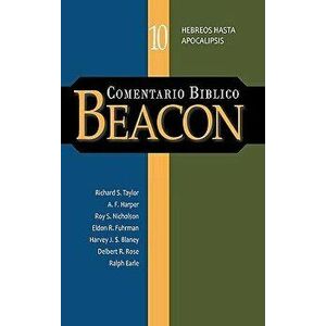 Comentario Biblico Beacon Tomo 10, Hardcover - A. F. Harper imagine