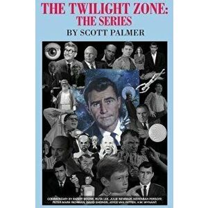The Twilight Zone: The Series, Hardcover - Scott V. Palmer imagine