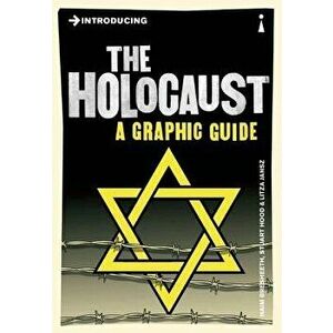 Introducing the Holocaust: A Graphic Guide, Paperback - Haim Bresheeth imagine
