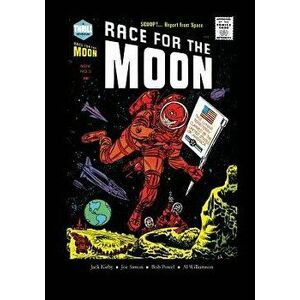 Race for the Moon, Paperback - Jack Kirby imagine