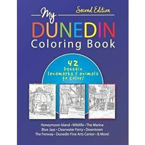 My Dunedin Coloring Book, Paperback - Julianne Black Diblasi imagine