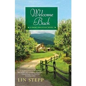 Welcome Back, Paperback - Lin Stepp imagine