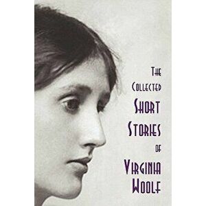 The Collected Short Stories of Virginia Woolf, Paperback - Virginia Woolf imagine
