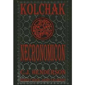 Necronomicon, Paperback - C. J. Henderson imagine