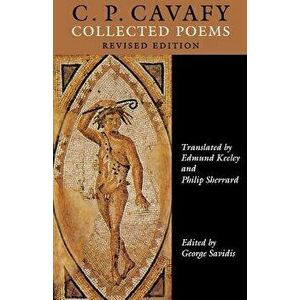 C.P. Cavafy: Collected Poems. - Revised Edition, Paperback - C. P. Cavafy imagine