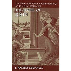 The Gospel of John, Hardcover - J. Ramsey Michaels imagine