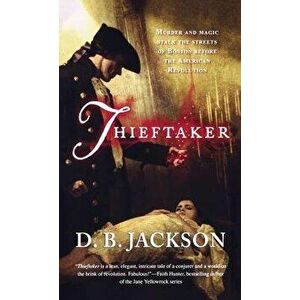 Thieftaker - D. B. Jackson imagine