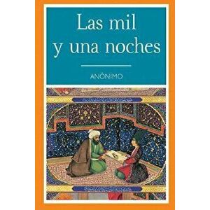 Las Mil Y Una Noche (Spanish Edition), Paperback - Anonimo imagine
