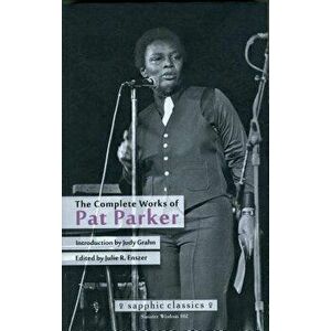 The Complete Works of Pat Parker, Paperback - Pat Parker imagine