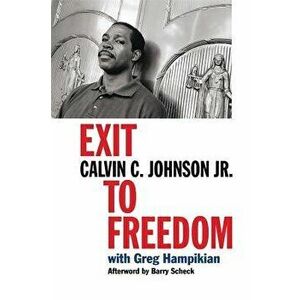 Exit to Freedom, Paperback - Calvin C. Johnson imagine