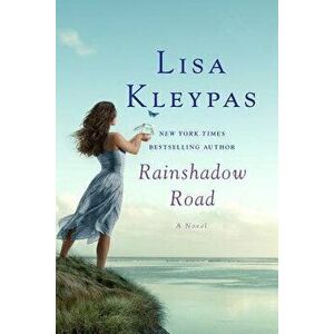 Rainshadow Road, Paperback - Lisa Kleypas imagine