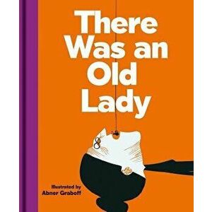 There Was an Old Lady, Hardcover - Abner Graboff imagine