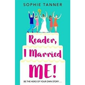 Reader I Married Me, Paperback - Sophie Tanner imagine