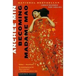 Becoming Madame Mao, Paperback - Anchee Min imagine
