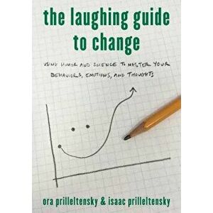 The Laughing Guide to Change, Hardcover - Ora Prilleltensky imagine