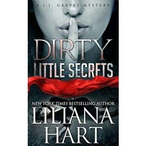 Dirty Little Secret, Paperback - Liliana Hart imagine