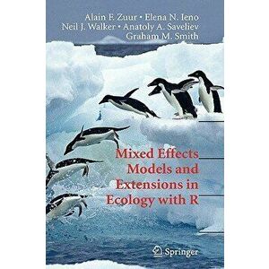 Mixed Effects Models and Extensions in Ecology with R, Hardcover - Alain Zuur imagine