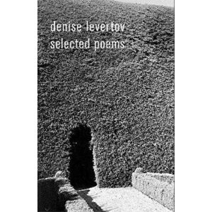 The Selected Poems of Denise Levertov, Hardcover - Paul A. Lacey imagine