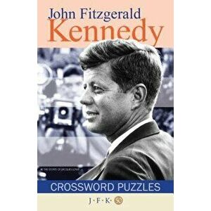 John F Kennedy Crossword Puzzles, Paperback - Grab a Pencil Press imagine