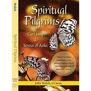 Spiritual Pilgrims, Paperback - John Welch imagine