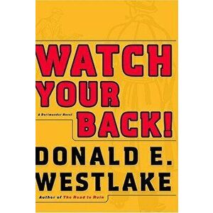 Watch Your Back!, Hardcover - Donald E. Westlake imagine