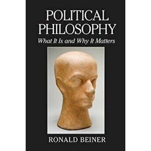 Political Philosophy, Paperback - Ronald Beiner imagine