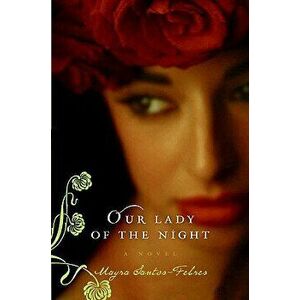 Our Lady of the Night, Paperback - Mayra Santos-Febres imagine