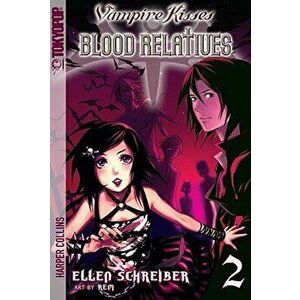 Vampire Kisses: Blood Relatives, Volume II, Paperback - Ellen Schreiber imagine