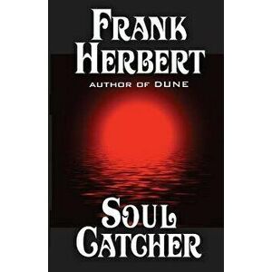Soul Catcher, Paperback - Frank Herbert imagine