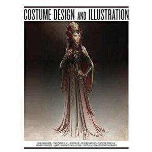 Costume Design and Illustration, Paperback - Carlo Arelleno imagine