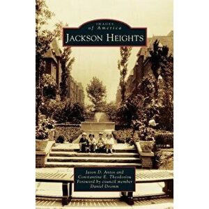 Jackson Heights, Hardcover - Jason D. Antos imagine
