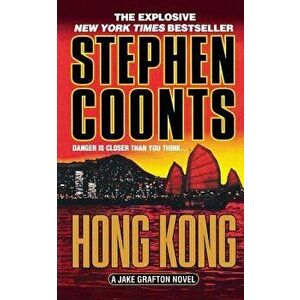 Hong Kong: A Jake Grafton Novel, Paperback - Stephen Coonts imagine