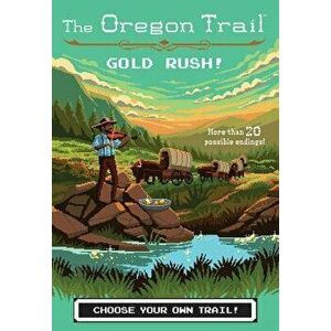 Gold Rush!, Hardcover - Jesse Wiley imagine