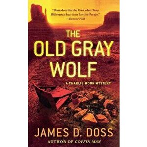 Old Gray Wolf, Paperback - James D. Doss imagine