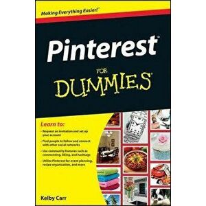 Pinterest for Dummies, Paperback - Kelby Carr imagine