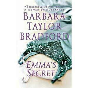Emma's Secret, Paperback - Barbara Taylor Bradford imagine
