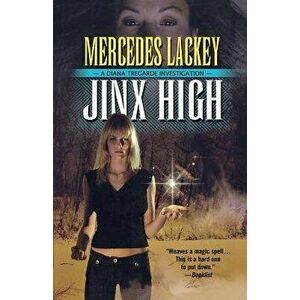 Jinx High, Paperback - Mercedes Lackey imagine