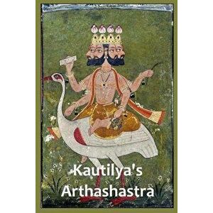 Kautilya's Arthashastra, Paperback - Kautilya imagine