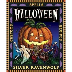 Halloween!, Paperback - Silver Ravenwolf imagine