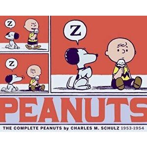 The Complete Peanuts: 1953-1954, Paperback - Charles M. Schulz imagine