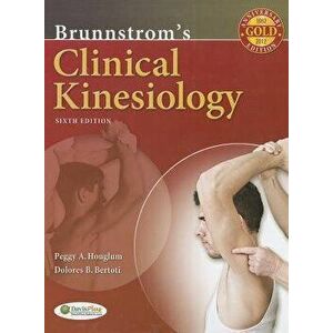 Brunnstrom's Clinical Kinesiology 6e, Hardcover - Peggy A. Houglum imagine