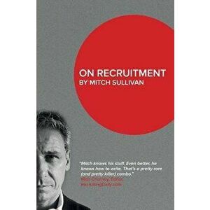 On Recruitment, Paperback - Mitch Sullivan imagine