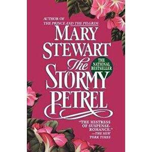 The Stormy Petrel, Paperback - Mary Stewart imagine
