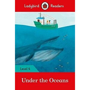 Under the Oceans - Ladybird Readers Level 4 - No Author imagine