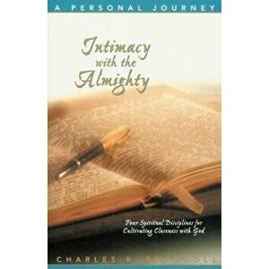 Intimacy with the Almighty Bible Study guide, Paperback - Charles Swindoll imagine