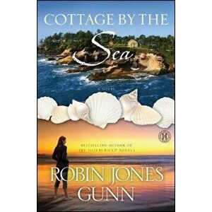 Cottage by the Sea, Paperback - Robin Jones Gunn imagine